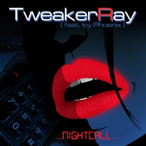 Nightcall - Coverversion by TweakerRay feat. Icy Phoenix (Original Version by Kavinsky)