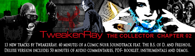 TweakerRay - The Collector Chapter 02 RELEASE: 15.08.2012