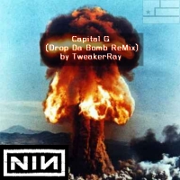 Download NIN: Capital G (Drop Da Bomb ReMix by TweakerRay) / Download Mp3 5.759 KB