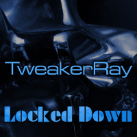 Locked Down @ Bandcamp by TweakerRay