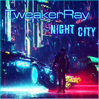 NIGHT CITY @ Bandcamp by TweakerRay