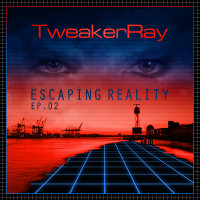 Escaping Reality EP 02 (2015)