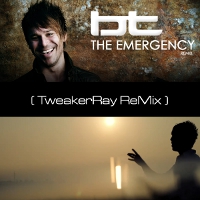 BT - The Emergency ReMix by TweakerRay